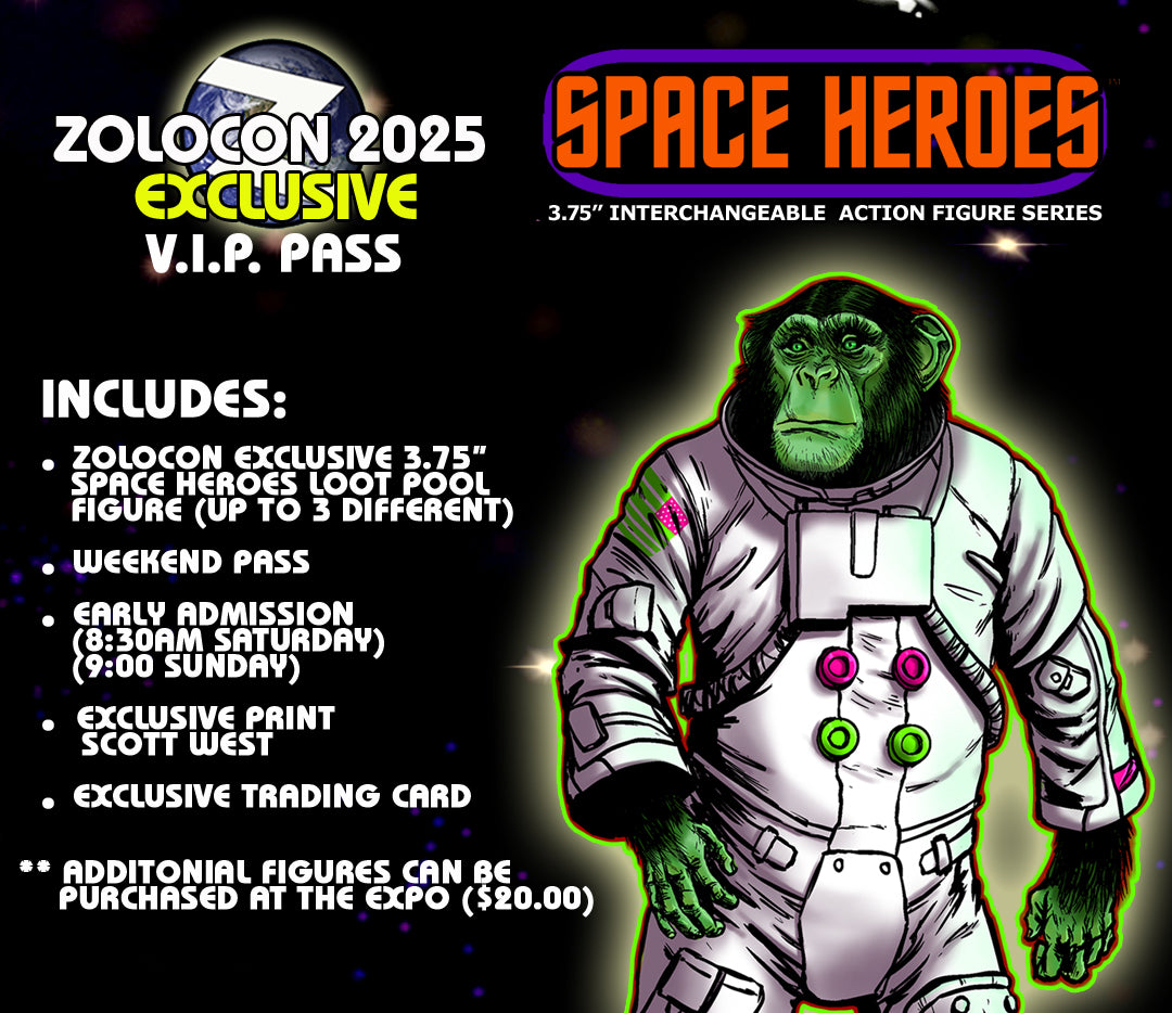 V.I.P. Weekend (2 Day) Early Entry Pass with Exclusive 3.75" Space Heroes Action Figure