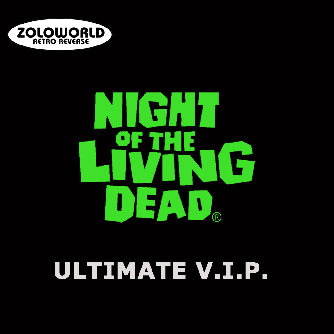 ZOLOCON 2026 ULTIMATE V.I.P. PASS— NIGHT OF THE LIVING DEAD EXCLUSIVE
