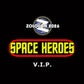 ZOLOCON 2026 V.I.P. PASS — SPACE HEROES