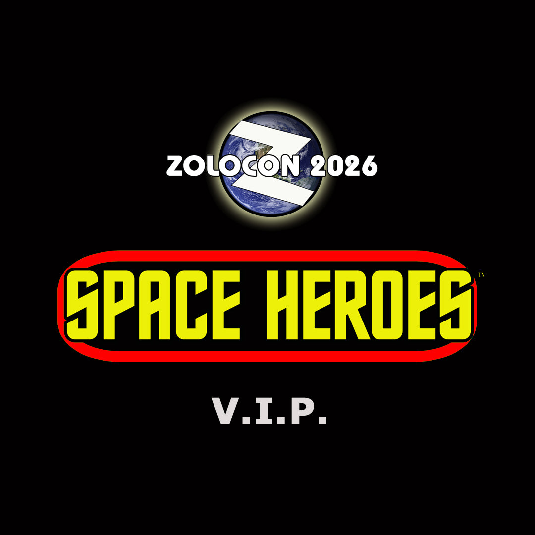 ZOLOCON 2026 V.I.P. PASS — SPACE HEROES
